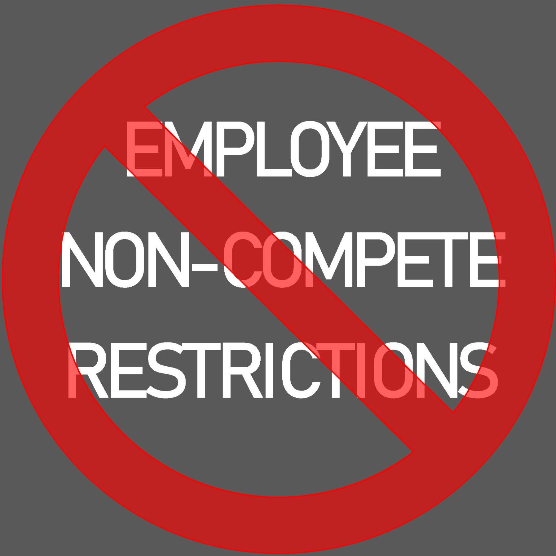 EMPLOYEE NON-COMPETE RESTRICTIONS